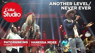 Patoranking & Vanessa Mdee: Another Level/Never Ever – Coke Studio Africa screenshot 4