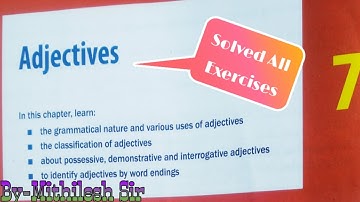 Class-6 English Grammar// Ch-7 "Adjectives" Including Exercises, By-Mithilesh Sir