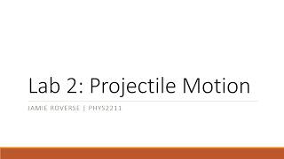 Lab 2 Projectile Motion