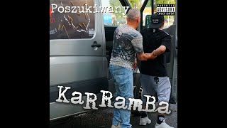 KaRRamBa - POSZUKIWANY (Santa Muerte Album)
