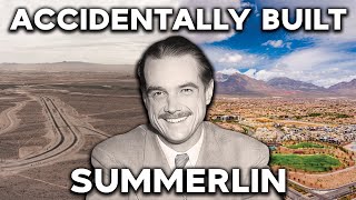 How Howard Hughes Accidentally Built Summerlin