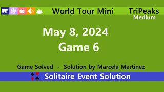 World Tour Mini Game #6 | May 8, 2024 Event | TriPeaks Medium