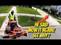 Customer calls back for another lawn mowing 4 days later and pays again, see why...