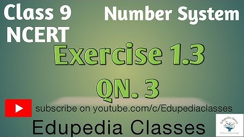 Exercise 1.3, Q 3, Page No 14, Number Systems, Class 9 Math Solutions, NCERT, decimal to rational