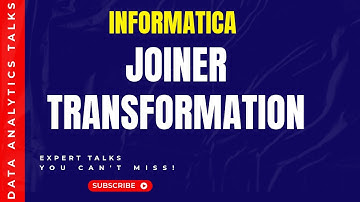 Informatica Joiner Transformation - A Comprehensive Guide