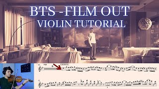 FILM OUT - BTS | VIOLIN TUTORIAL SHEET MUSIC