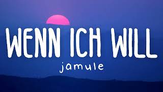JAMULE - WENN ICH WILL (Klingeltöne)