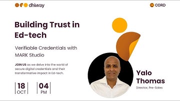 Dhiway Dialogues! Building Trust in Ed-Tech; Verifiable Credentials with MARK Studio
