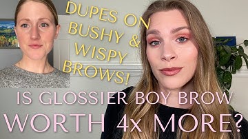 Glossier Boy Brow vs Two Affordable Tinted Brow Gels | Splurge on the Original or Save on the Dupes?