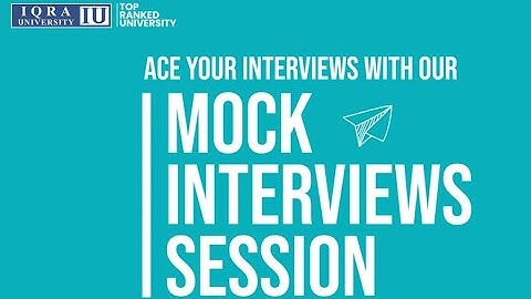 𝐌𝐨𝐜𝐤 𝐈𝐧𝐭𝐞𝐫𝐯𝐢𝐞𝐰 𝐒𝐞𝐬𝐬𝐢𝐨𝐧 | 𝐈𝐪𝐫𝐚 𝐔𝐧𝐢𝐯𝐞𝐫𝐬𝐢𝐭𝐲 𝐬𝐭𝐮𝐝𝐞𝐧𝐭𝐬 𝐠𝐨𝐭 𝐢𝐧𝐭𝐞𝐫𝐯𝐢𝐞𝐰-𝐫𝐞𝐚𝐝𝐲!