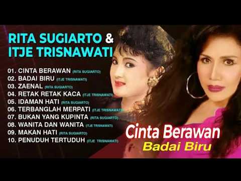 RITA SUGIANTO \u0026ITJE TRISNAWATI FULL ALBUM DANGDUT LAWAS TERBAIK 