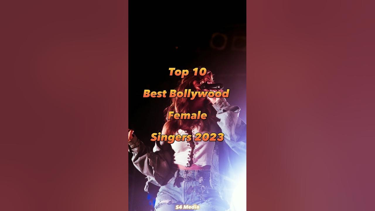 Top 10 Best Bollywood Female Singers 2023 shorts viral youtube top-10-best-bollywood-female-singers-2023-shorts-viral-youtube