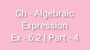 Ch - Algebraic Expression Class - 7 Ex - 6.2 | Q no.8 to 10