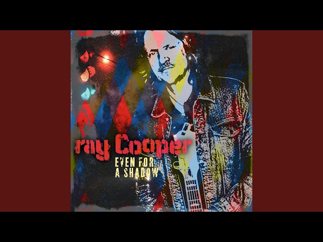 Ray Cooper - Even For A Shadow