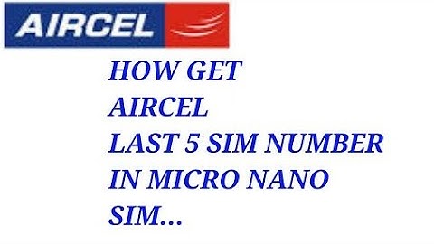 How to get Aircel Sim Number