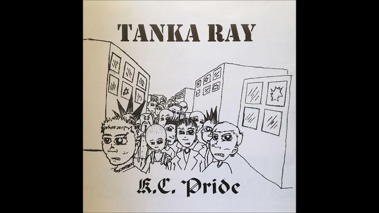 Tanka Ray - K.C. Pride EP (1999) FULL ALBUM