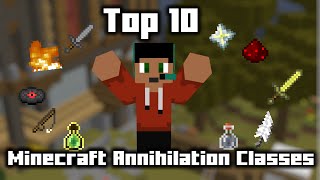 [OUTDATED] Top 10 Minecraft Annihilation Classes (In my Opinion).