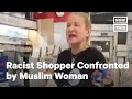 Muslim Woman Stands Up to Racist Shopper at Walgreens