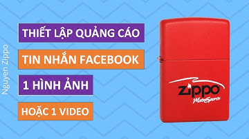 Cách thiết lập Quảng Cáo Tin Nhắn Facebook 1 hình ảnh hoặc 1 video