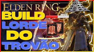 elden ring: Build Insana do lorde do trovão, pura fé 38k de dano com apenas 1 ataque