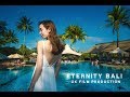 Eternity bali  ok film production