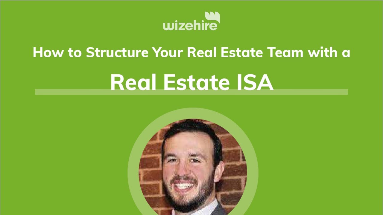 How to Structure Team with a Real Estate ISA