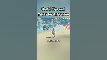 Useful Tips and Tricks for Arlecchino #genshin #genshinimpact #genshintips #genshincharacters