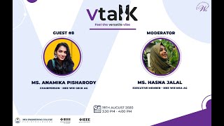 Vtalk | Anamika Pisharody | IEEE WIE MEA AG