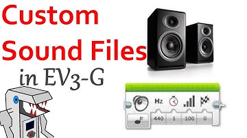 How to Make Custom Sound Files in EV3-G
