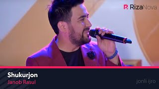 Janob Rasul - Shukurjon (Official Live Video) 2020