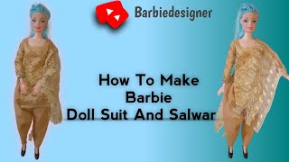 How To Make A New Design For Barbie Doll Suite And Salwar create... #barbiestyle #barbiefashion