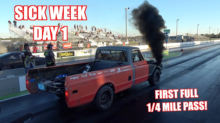 SICK WEEK DAY 1 - Wyatt's Truck Makes It's First 1/4 Pass!