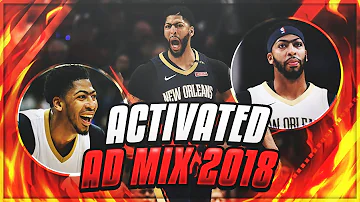 Anthony Davis Mix-Tee Grizzley "Activated" ᴴᴰ (2017-2018)