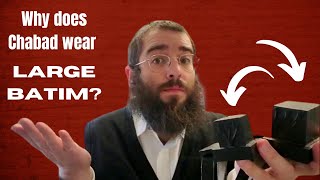 Why does Chabad and some Chassidim wear bigger / larger Tefillin batim / boxes?