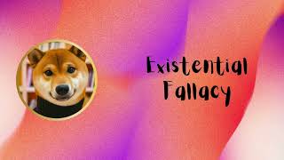 Embrace the Debate: Existential Fallacy #logicalfallacy