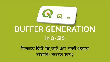 BUFFER GENERATION  II   Q-GIS 3.10