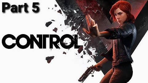 Control The Foundation DLC Walkthrough Part 5