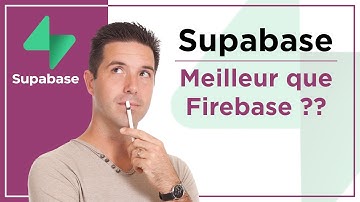 Supabase : une bonne alternative open source à Firebase ?