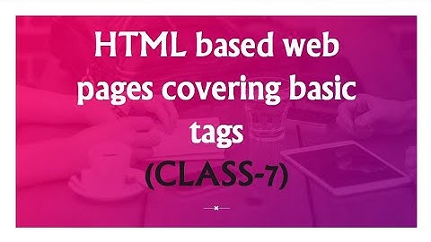 HTML CLASS-7 (LINE BREAK TAG)