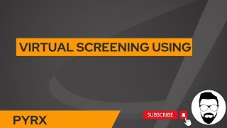 Virtual Screening using PyRX