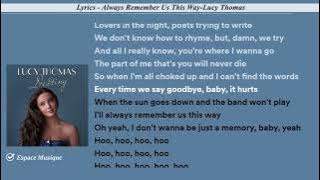 Lyrics   Always Remember Us This Way Lucy Thomas