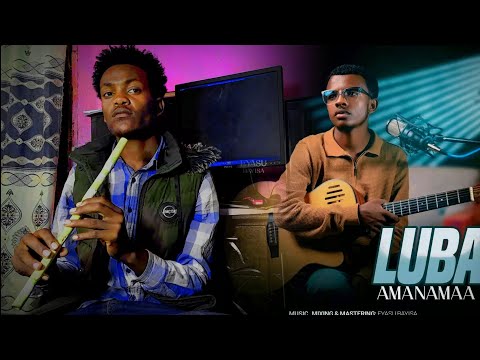 LUBA AMANAMAA Original Song By Eyasu Bayisa Flute By Henok