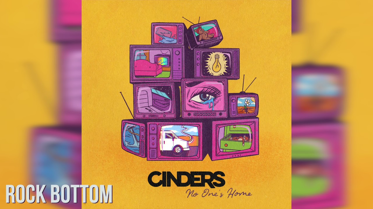 Watch Cinders - Rock Bottom (Official Audio) on YouTube Watch Cinders - Rock Bottom (Official Audio) on YouTube