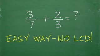 Famous 3/7 plus 2/3 = ? Many donโt know this super easy way to add fractions with NO LCD! Profile