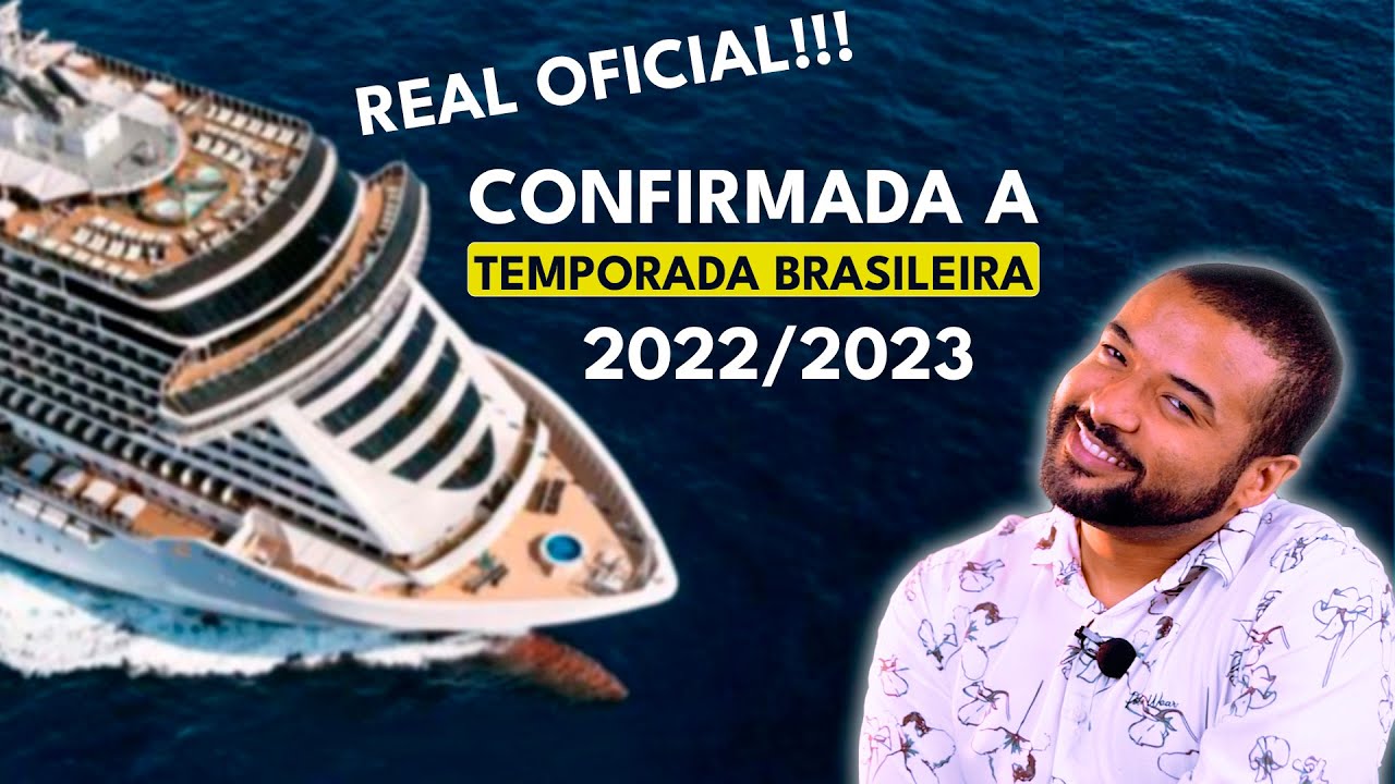 SAIBA QUAIS NAVIOS FARÃO A TEMPORADA BRASILEIRA 2022/2023 | Mundo do Marco