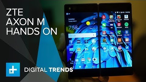 ZTE Axon M - Hands On