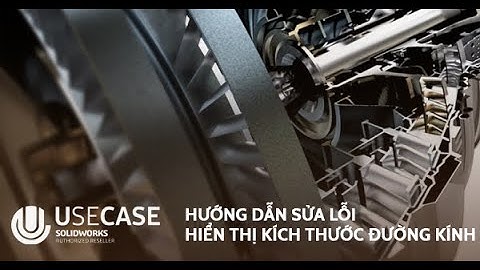 UseCASE VN | Hướng dẫn sửa lỗi hiển thị kích thước đường kính