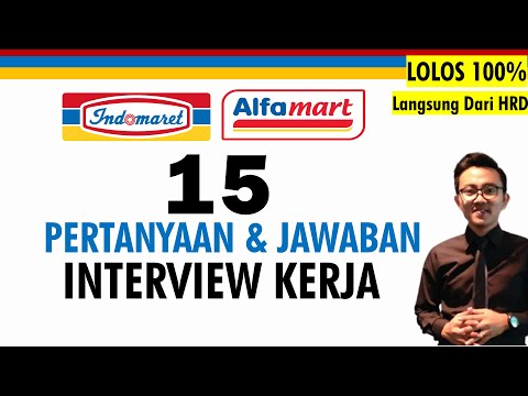 15 Jawaban pertanyaan Interview kerja Indomaret & Alfamart