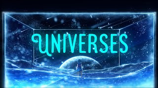 Nhat Bya - Universes | Lyrics