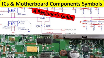 Understanding Integrated Circuits & Laptop Motherboard Component Symbols A Beginner